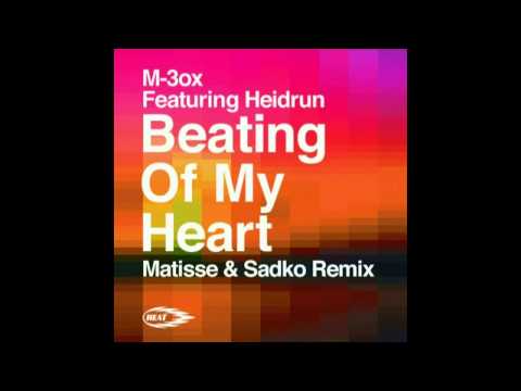 M-3ox ft. Heidrun - Beating Of My Heart