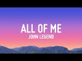 John Legend - All of Me (Lyrics)