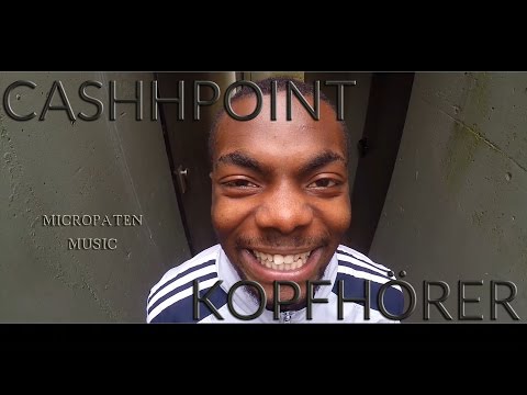 Cashpoint - Kopfhörer (prod. von Micropaten Music ) [Official HD Video]