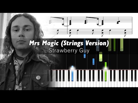 Strawberry Guy - Mrs Magic (Strings Version) - Accurate Piano Tutorial with Sheet Music