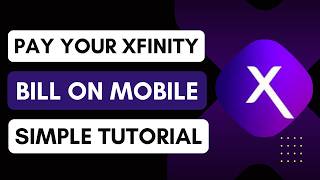 Xfinity: How to pay your Xfinity bill on mobile