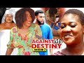 Against My Destiny Season 2 - Mercy Johnson 2018 Latest Nigerian Nollywood Movie full HD