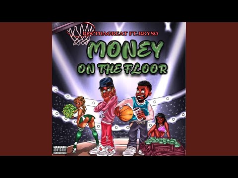 Money on the floor (feat. Bryso)