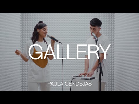 Paula Cendejas - Como habla una mujer | GALLERY SESSION