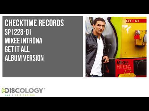 Mikee Introna - Get It All [ Album Version ] SP1228
