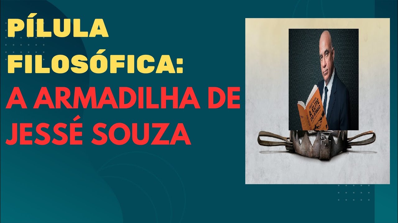 JESSÉ SOUZA E O POBRE DE DIREITA