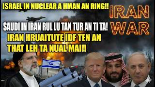 Download lagu Israel Nuclear Bomb an sawiri ta!! Arab ram ten Iran chhut darh an duh! IDF ten Iran hruaitu an that mp3