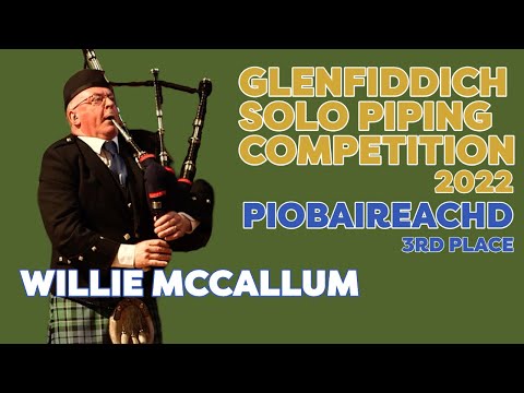 Willie McCallum - Glenfiddich Solo Piping Competition 2022: Piobaireachd