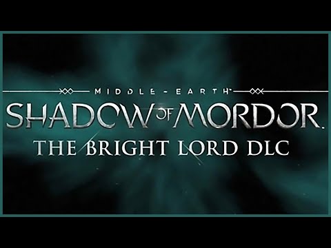 Middle-earth: Shadow of Mordor - The Bright Lord Playthrough (No Commentary)