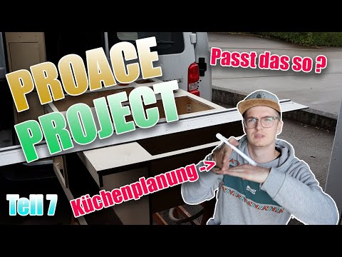 PROJECT PROACE | Campervan Projekt Teil 7 Die Küche - Schick und Funktional  🚐🥗 Konstruktion 🏗🏔