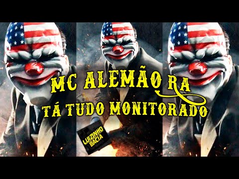 Mc Alemão RA - Tá Tudo Monitorado - Dj Andinho & Alto rec (LANÇAMENTO 2022)