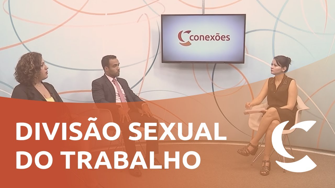 Divisão Sexual no Trabalho | Conexões
