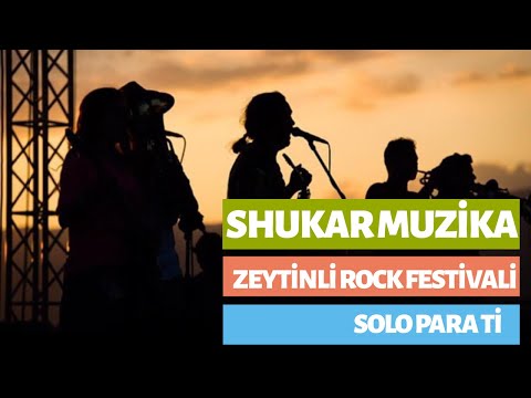 Shukar Muzika - Solo Para Ti Live Concert (Zeytinli Rock Fest)