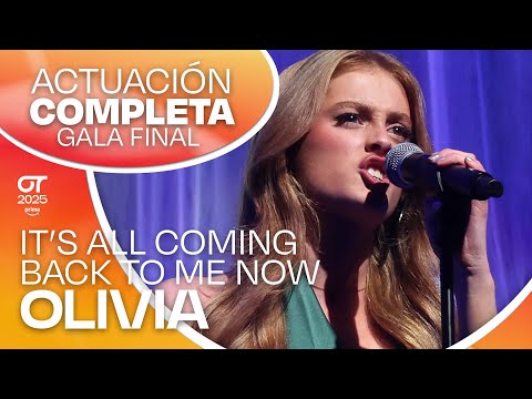 “IT’S ALL COMING BACK TO ME NOW” - OLIVIA | GALA FINAL | #OT2025