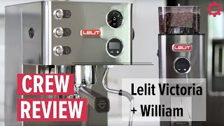 Lelit William Espresso Grinder and Lelit Victoria Espresso Machine Crew Review