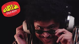 Cola Boyy – Babylon