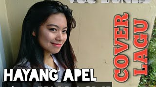 Download lagu cover lagu Hayang ApeL cipt.Yan Asmi..voc Bunk's mp3 Download lagu cover lagu Hayang ApeL cipt.Yan Asmi..voc Bunk's mp3