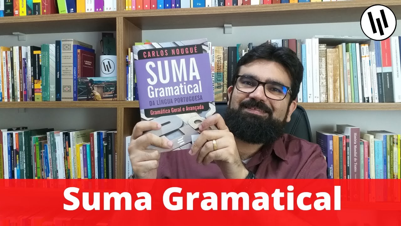 "Suma gramatical da língua portuguesa", de Carlos Nougué | Professor Weslley Barbosa