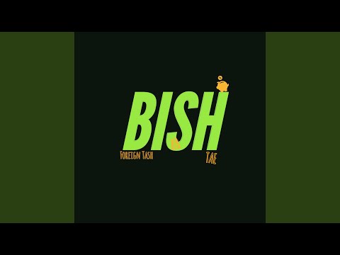 Bish (feat. Tae)