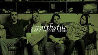 NORTHSTAR - There&#39;s No Train Hopping In Dixieland [There&#39;s More Where This Came From Demo - 2000]