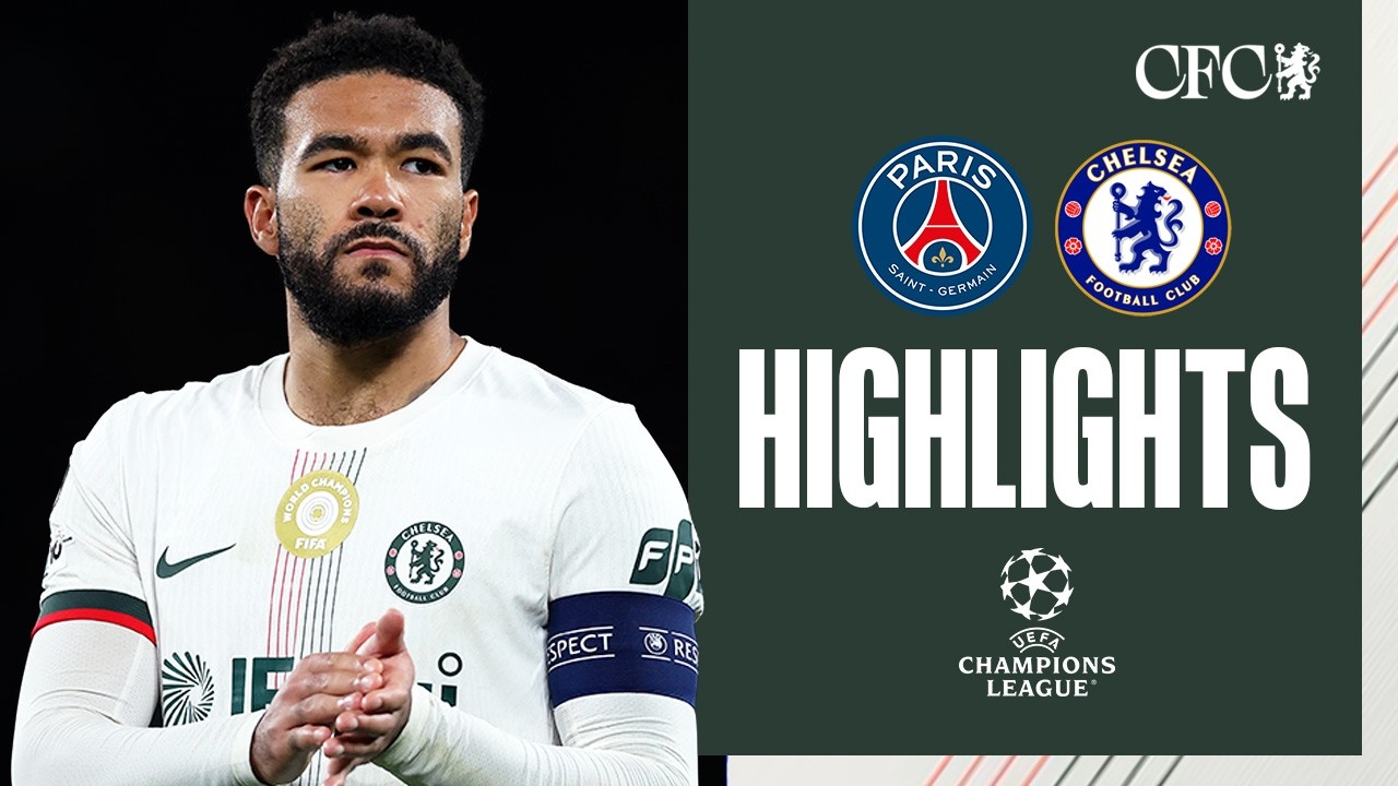 Paris Saint-Germain FC 5 - 2 Chelsea FC highlights