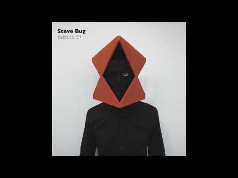 Fabric 37 - Steve Bug (2007) Full Mix Album