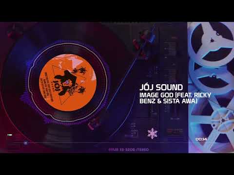 Jój Sound ft Ricky Benz & Sista Awa - Image God {Official Audio}