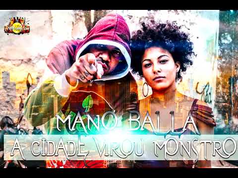 Mano balla-A cidade virou monstro|Geovania Rapper
