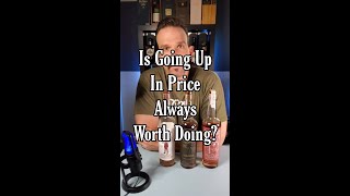 Is A Higher Priced Bottle Always Worth The Money? — Is More, Better? #whiskey #whisky #bourbon
