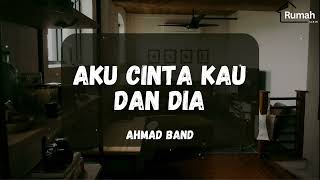 Download lagu Ahmad Band ~ Aku Cinta Kau Dan Dia (Rumah Jadul) mp3