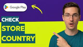 How to Check Google Play Store Country [2026 Full Guide]