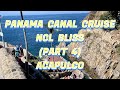 Panama Canal Cruise on the Norwegian Bliss (Part 4) Acapulco