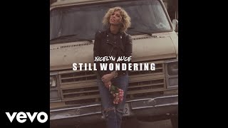 Jocelyn Alice - Still Wondering (Audio)