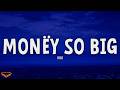 Yeat Monëy So Big Lyrics