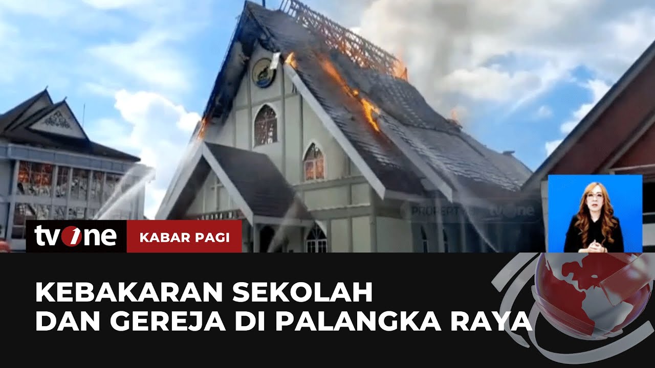 Gereja dan Bangunan Sekolah di Palangka Raya Kebakaran | Kabar Pagi tvOne