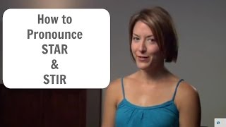 How to say STAR and STIR /stɑr & stɝ/ - American English Pronunciation Lesson
