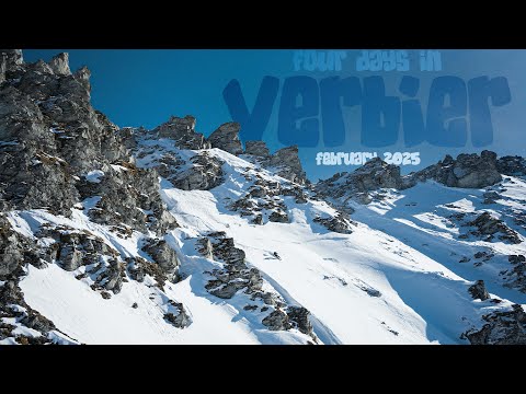 Four days in Verbier - February 2025