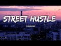 Street Hustle New Rap Music Ft 9dreamvibes Middle Class Life Struggles