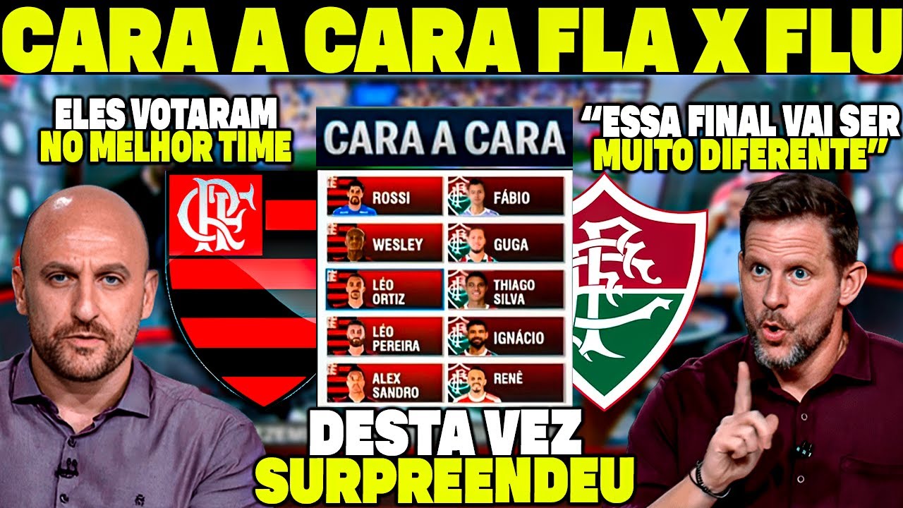 CARA A CARA FLA X FLU! ELES VOTARAM NO MELHOR TIME DESTA VEZ SURPREENDEU