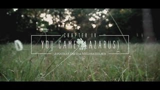 Beautiful Surrender // Chapter IV // Jonathan &amp; Melissa Helser