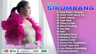 Download lagu Ratu Sikumbang Full Album 2025 Paling Hits - Kompilasi Lagu Minagn Enak Didengar Saat Perjalanan mp3