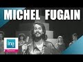 Michel Fugain et le Big Bazar "Bravo, Monsieur le Monde" | Archive INA
