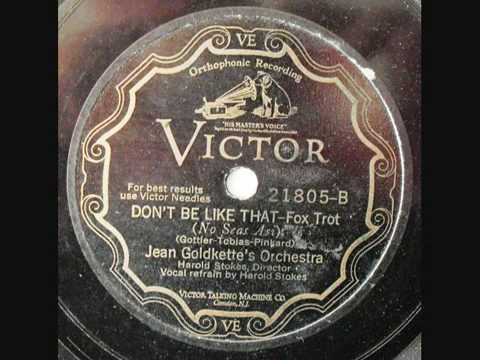 Jean Goldkette - Don't Be Like That - 1928