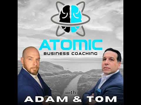 Atomic Business Coaching - Episode 63