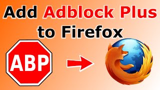 How to add Adblock Plus extension to Firefox (Easy step by step guide)