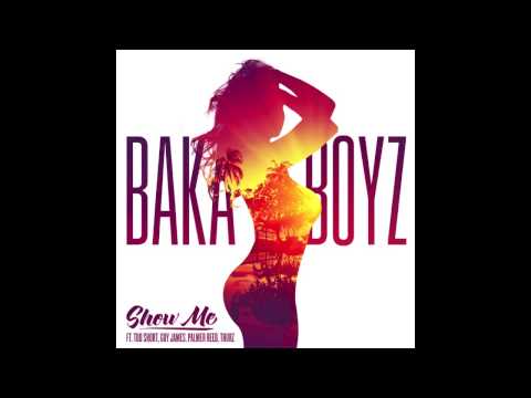 Baka Boyz - Show Me (Feat. Too Short, Palmer Reed, Guy James & Thurz) RnBass