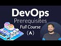 DevOps Prerequisites Course Getting Started With DevOps