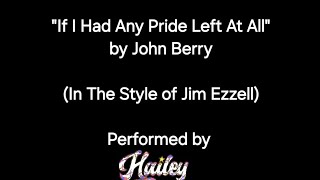 "If I Had Any Pride Left At All" by John Berry Cover