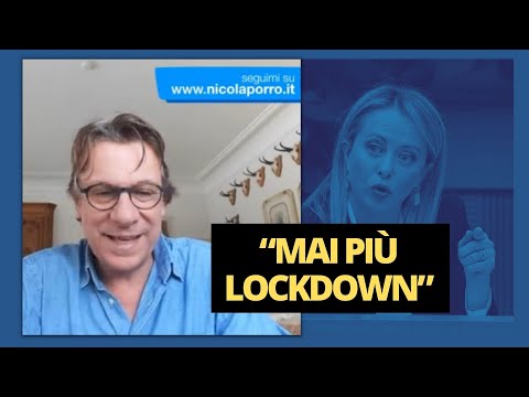 "Covid? Mai più lockdown". Grazie Meloni - Zuppa di Porro 30 dic 2022