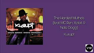 Kurupt - The Hardest Mutha&#39;s (feat. MC Ren, Xzibit, &amp; Nate Dogg) [Clean Version]